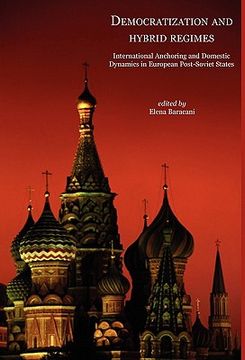 portada democratisation and hybrid regimes. international anchoring and domestic dynamics in european post-soviet states (en Inglés)
