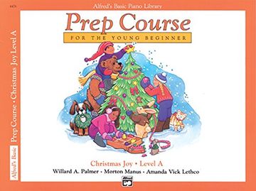 portada Alfred's Basic Piano Prep Course Christmas Joy! , bk a: For the Young Beginner (Alfred's Basic Piano Library) (en Inglés)
