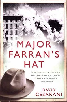 portada Major Farran's Hat: Murder, Scandal and Britain's war Against Jewish Terrorism 1945-1948 (in English)