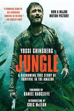 portada Jungle (Movie Tie-In Edition): A Harrowing True Story of Survival in the Amazon (en Inglés)