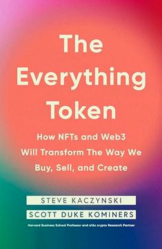 portada The Everything Token: How Nfts and Web3 Will Transform the way we Buy, Sell, and Create (en Inglés)