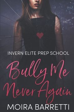 portada Bully Me Never Again (in English)