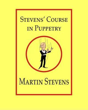 portada Stevens' Course in Puppetry (en Inglés)