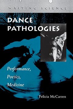 portada Dance Pathologies: Performance, Poetics, Medicine (Writing Science) 