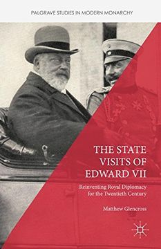 portada The State Visits of Edward VII (Palgrave Studies in Modern Monarchy)