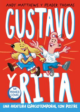 Una Aventura Espaciotemporal Con Postre / Gustav & Henri: Space Time Cake! (in Spanish)