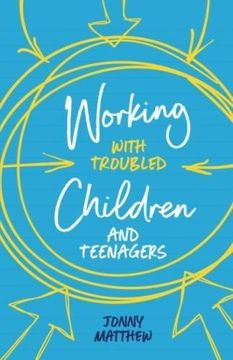 portada Working With Troubled Children and Teenagers (en Inglés)