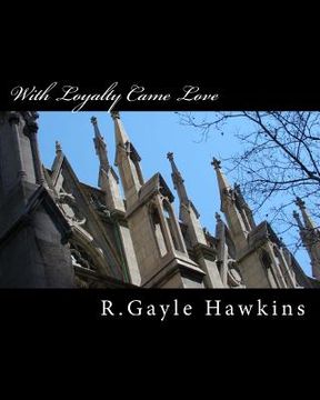 portada With Loyalty Came Love (en Inglés)