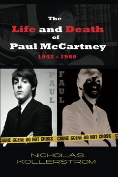 portada The Life and Death of Paul McCartney 1942 - 1966: A very English Mystery