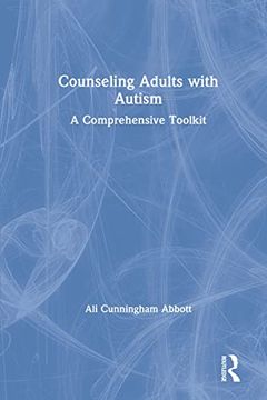 portada Counseling Adults With Autism: A Comprehensive Toolkit 