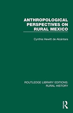 portada Anthropological Perspectives on Rural Mexico (Routledge Library Editions: Rural History) 