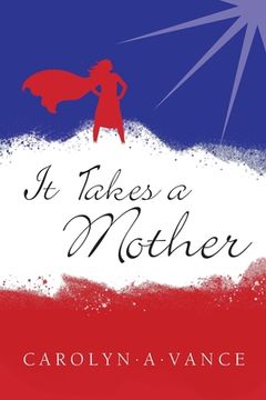 portada It Takes a Mother (in English)
