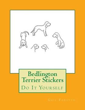 portada Bedlington Terrier Stickers: Do It Yourself (in English)