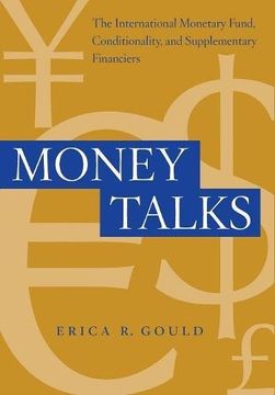portada Money Talks: The International Monetary Fund, Conditionality and Supplementary Financiers (en Inglés)