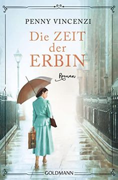 portada Die Zeit der Erbin: Roman (en Alemán)