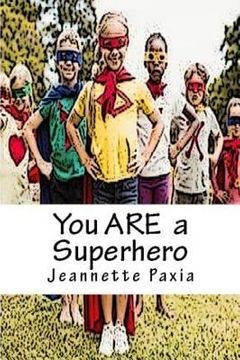 portada You ARE a Superhero (en Inglés)