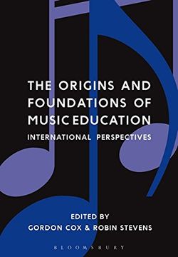 portada The Origins and Foundations of Music Education: International Perspectives