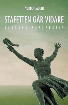 portada Stafetten Gar Vidare (Swedish Edition)