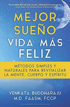 portada Mejor Sueño, Vida más Feliz: Métodos Simples y Naturales Para Revitalizar la Mente, Cuerpo y Espíritu (in Spanish)