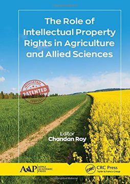 portada The Role of Intellectual Property Rights in Agriculture and Allied Sciences (en Inglés)
