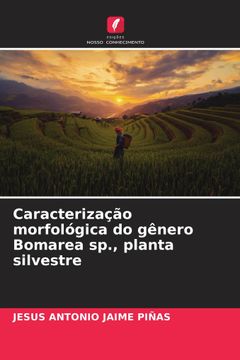 portada Caracterização Morfológica do Gênero Bomarea Sp. , Planta Silvestre (en Portugués)