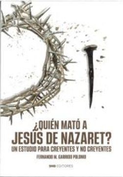 portada Quien Mato a Jesus de Nazaret?