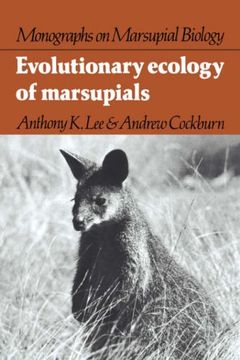 portada Evolutionary Ecology of Marsupials (Monographs on Marsupial Biology) (en Inglés)