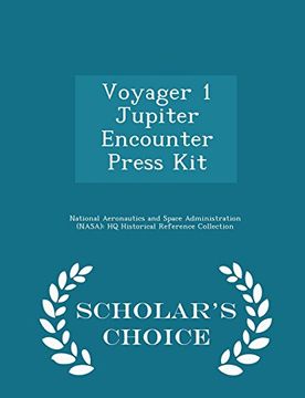 portada Voyager 1 Jupiter Encounter Press Kit - Scholar's Choice Edition