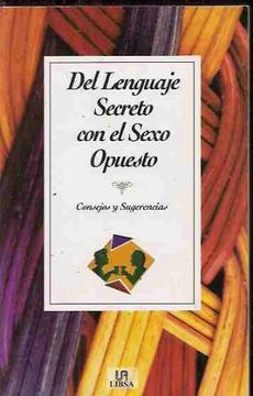 portada Del Lenguaje Secreto con el Sexo Opuesto (in Spanish)