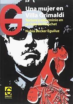 portada Una Mujer en Villa Grimaldi: Tortura y Exterminio en el Chile de Pinochet (in Spanish)
