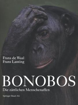 portada Bonobos: Die Zärtlichen Menschenaffen (in German)