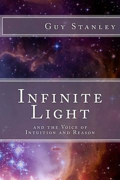 portada Infinite Light: and the Voice of Intuition and Reason