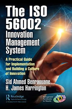 portada Using the iso 56002 Innovation Management System: A Practical Guide for Implementation and Building a Culture of Innovation (Management Handbooks for Results) (in English)