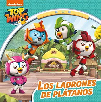 portada Los Ladrones de Plátanos (Top Wing) (in Spanish)