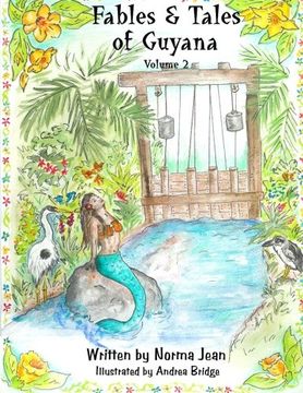 portada Fables & Tales of Guyana Volume 2 (in English)