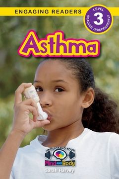 portada Asthma: Understand Your Mind and Body (Engaging Readers, Level 3) (in English)