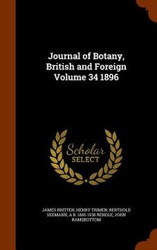 portada Journal of Botany, British and Foreign Volume 34 1896 (en Inglés)