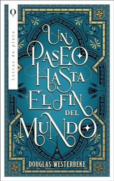 Un Paseo Hasta el fin del Mundo (in Spanish)
