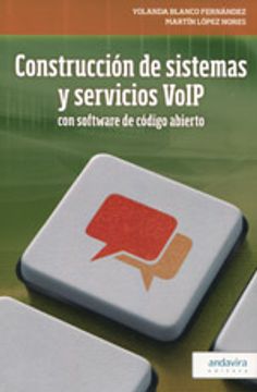 portada Construcción de sistemas y servicios VoIP con software de código abierto