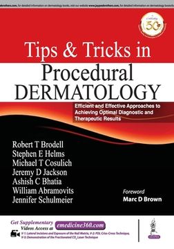 portada Tips and Tricks in Procedural Dermatology: Efficient and Effective Approaches to Achieving Optimal Diagnostic and Therapeutic Results (en Inglés)