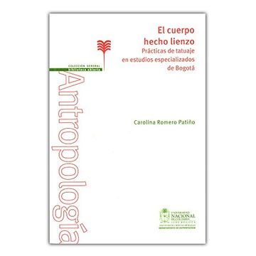 portada Cuerpo Hecho Lienzo, el. Practicas de Tatuaje en Estudios Especializados de Bogota