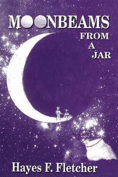 portada Moonbeams From A Jar (en Inglés)
