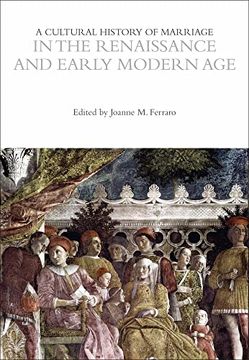 portada A Cultural History of Marriage in the Renaissance and Early Modern Age (en Inglés)