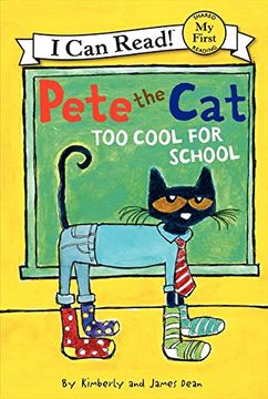 portada Pete the Cat: Too Cool for School (My First I Can Read)