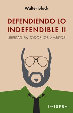 portada Defendiendo lo Indefendible ii (in Spanish)