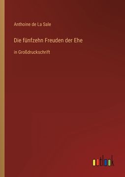 portada Die fünfzehn Freuden der Ehe: in Großdruckschrift (in German)