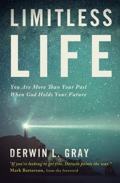 portada Limitless Life: You Are More Than Your Past When God Holds Your Future (en Inglés)