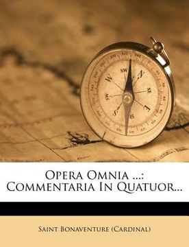 portada Opera Omnia ...: Commentaria in Quatuor...