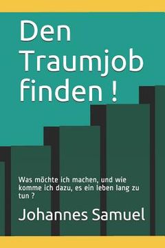 portada Den Traumjob Finden !: Was M (in German)