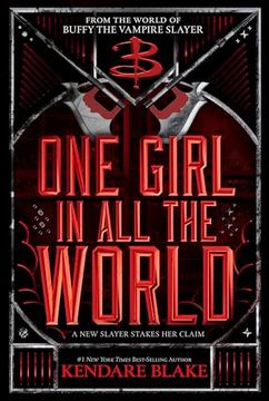 portada One Girl in all the World (Buffy: The Next Generation) (en Inglés)